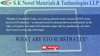 WHAT ARE STO SUBSTRATES? || Specifications of STO substrate|| APPLICATIONS OF STO SUBSTRATE..