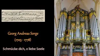 Georg Andreas Sorge, Schmucke dich, o liebe Seele