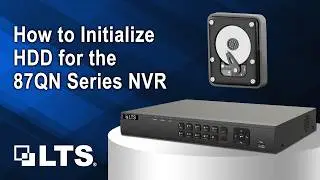 How to Initialize HDD for the 87QN Series NVR