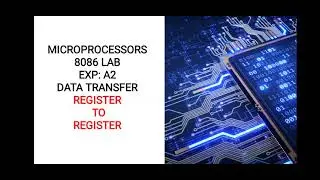 8086 lab program A2. Register to Register data transfer