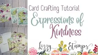 Stampin' Up! Expression of Kindness Kit Unboxing and Tutorial