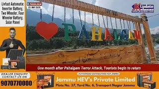 One month after Pahalgam Terror Attack, Tourists begin to return