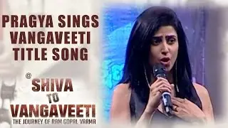 Pragya Sings Vangaveeti Title Song || RGV Journey Shiva to Vangaveeti || The Journey of RGV