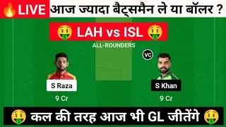 LAH vs ISL Live | LAH vs ISL Dream11 Prediction | LAH vs ISL