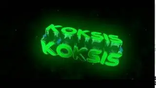 [Intro] unser Intro made by us | Koksis