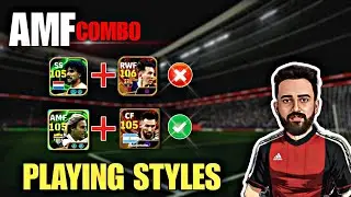 PERFECT AMF COMBO 🔥💯 AMF PLAYING STYLES IN EFOOTBALL ⚔️🔥 BEST ATTACKING COMBO 💯