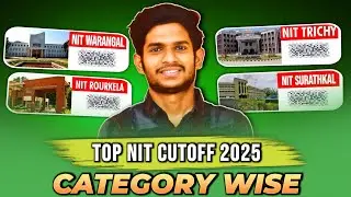 TOP NIT CSE 2025 Cutoff 🔥 Top NITs You Must Target (JEE Main Rank Wise)