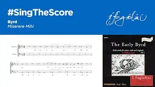 #SingTheScore No.2 : Byrd - Miserere Mihi