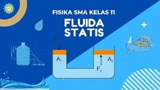 Belajar Fluida Statis | Fisika SMA Kelas XI