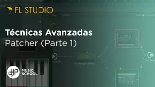 C&oacute;mo usar PATCHER en FL Studio 20 - Tutorial en Espa&ntilde;ol (Parte 1)