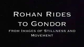 Rohan Rides to Gondor