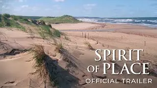 Spirit of Place- Official Trailer