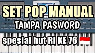 DOWNLOAD SET MANUAL POP   TAMPA PASWORD SPESIAL HUT RI KE 76 🇮🇩