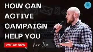 How Can Active Campaign Help You | ActiveCampaign Explained
