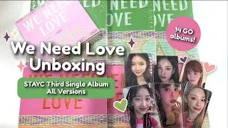 STAYC We Need Love Unboxing ♡ 14 Albums with Weverse POBs | Power, Love and Digipack Versions