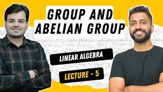 Lec-5: Complete Group Theory Basics | Group, Abelian Group & Order of a Group