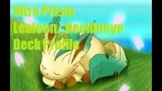 Ultra Prism Leafeon GX/ Decidueye GX Deck Profile