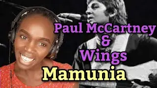 African Girl First Time Hearing Paul McCartney & Wings - Mamunia | REACTION