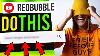 5 Things that make people Buy on Redbubble | DO THIS!