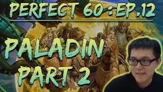 Perfect 60 Amaz's Arena Challenge Ep 12: Paladin Part 2 (1st Attempt Run 5/5)