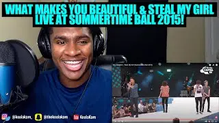 One Direction - What Makes You Beautiful & Steal My Girl (Summertime Ball 2015) | REACTION