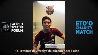 Messi 16 Temmuz'da Antalya'da