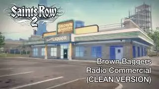 Saints Row 2 - Brown Baggers Radio Commercial (Clean Version)