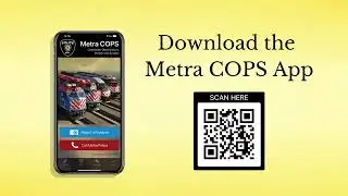 See Something, Say Something | Metra COPS App How-To