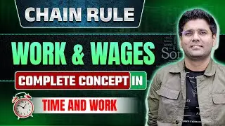 Chain Rule Concept in Time and Work | Work and Wages | SSC Maths by Abhinay Sharma