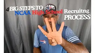 4 Steps of the NCAA Recruiting Process