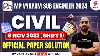 MP Sub Engineer Vacancy 2024 (P-3) MP Sub Engineer Previous Year Question Paper Civil By Vaibhav Sir