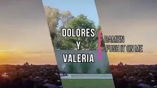 Dolores & Valeria🏳️‍🌈🌈 #Doleia-PushItOnMe