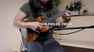 Islands Tenor Pro SN. 29668 | Kanileʻa ʻUkulele & Guitar Sound Demo