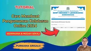 Cara Membuat Pengumuman Kelulusan Online 2024