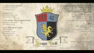Dragonu AKA 47 feat. Dj Grigo - Cei care inalță flamuri