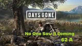 Days Gone No one Saw it Coming 62 A #daysgoneps4 #deaconstjohn #bendstudio #electrojock