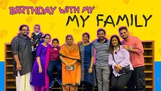 Birthday Celebration with My Family| TheDKtales| Kukku & Deepa