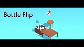 Bottle Flip! by Ketchapp and Mauigo!