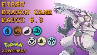 FIRST DRAGON GAME IN PATCH 6.8 (Pok&eacute;mon Autochess)