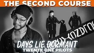 Days Lie Dormant (SECOND COURSE) | Twenty One Pilots | Breach 2025
