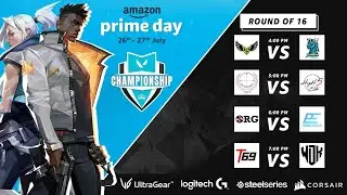 AMAZON PRIME DAY VALORANT CHAMPIONSHIP | ROUND OF 16 | DAY 4