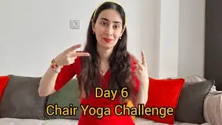 Chair Yoga Day 6 | Gentle Coordination & Brain-Body Connection