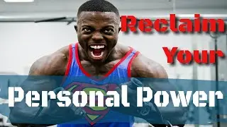 How to reclaim your personal power (find out the simple truth)