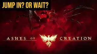 Ashes of Creation Early Access &ndash; What You&rsquo;re ACTUALLY Getting Right Now