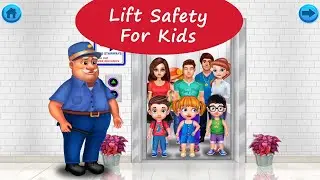 Lift Safety For Kids - Learn How to Use the Elevator Properly | Safety Games
