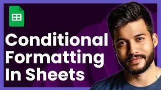 How To Use Conditional Formatting In Google Sheets (Fast & Easy)