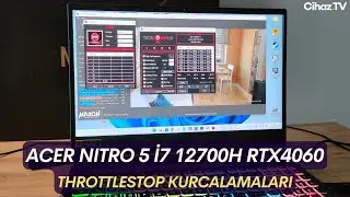 Acer Nitro 5 i7 12700H RTX 4060 Throttlestop ile Sıcaklık D&uuml;ş&uuml;rme - AN515-58-775TA18