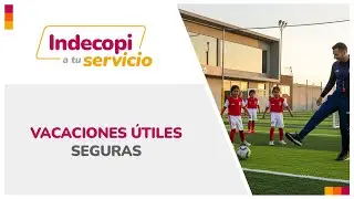 Vacaciones útiles seguras: obligaciones de los proveedores | Indecopi a tu servicio con Andina