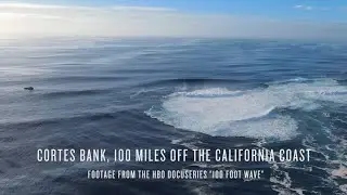 Big Wave Surfing at the Cortes Bank, 100 Miles off the California Coast
