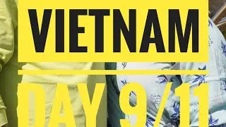Vietnam Day 9/11 #AniActive